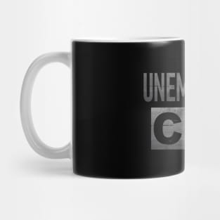 Unemployed Ceo Mug